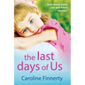 The Last Days of Us