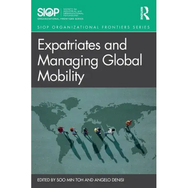 Expatriates and Managing Global Mobility