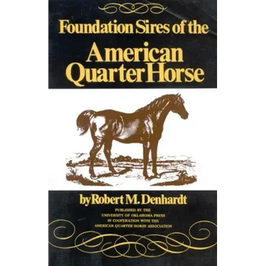 Foundation Sires of the American Quarter Horse