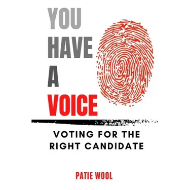 You Have a Voice: Voting for the Right Candidate