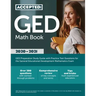 GED Math Book 2020-2021: GED Preparation Study Guide with Practice Test Questions for the General Educational Development Mathematics Exam