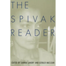 The Spivak Reader: Selected Works of Gayati Chakravorty Spivak