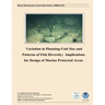 Variation in Planning Unit-Size and Patterns of Fish Diversity: Implications for Design of Marine Protected Areas