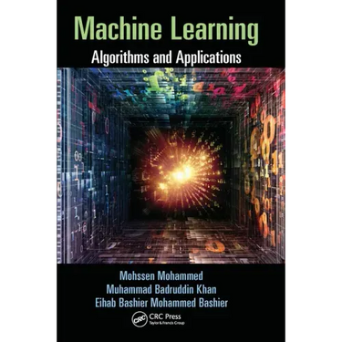 Machine Learning: Algorithms and Applications
