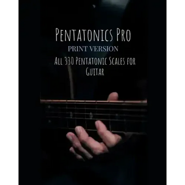 Pentatonics Pro: All 330 Pentatonic Scales for Guitar