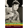 Fess Parker: TV's Frontier Hero