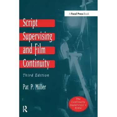 Script Supervising and Film Continuity