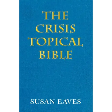 The Crisis Topical Bible: none