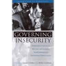 Governing Insecurity: Democratic Control of Military and Security Establishments in Transitional Democracies