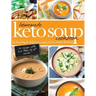 Homemade Keto Soup Cookbook: Fat Burning & Delicious Soups, Stews, Broths & Bread
