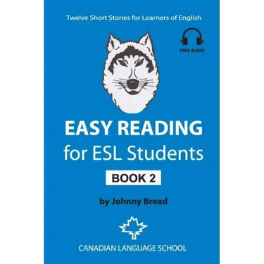 Easy Reading for ESL Students - Book 2: Twelve Short Stories for Learners of English