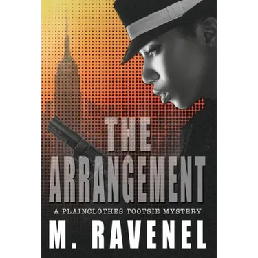 The Arrangement: A Plainclothes Tootsie Mystery