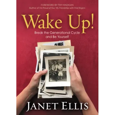 Wake Up!: Break the Generational Cycle and Be Yourself