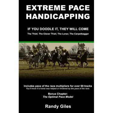 Extreme Pace Handicapping: If You Doodle They Will Come