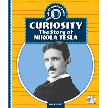 Curiosity: The Story of Nikola Tesla