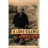 A Long Silence: Memories of a German Refugee Child, 1941-1958