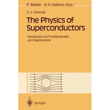 The Physics of Superconductors: Introduction to Fundamentals and Applications