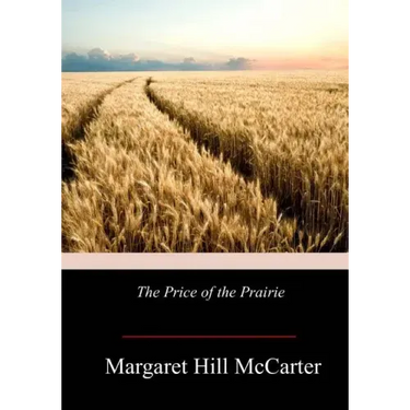 The Price of the Prairie