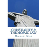 Christianity & the Mosaic Law