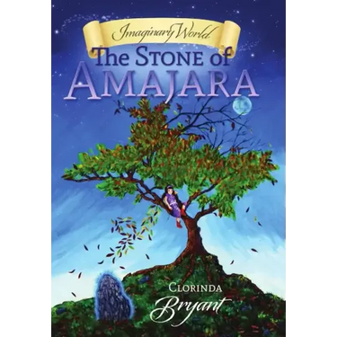 Imaginary World: The Stone of Amajara