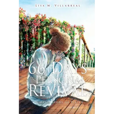 66 Days to Personal Revival: A Daily Study of Isaiah