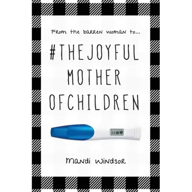 #TheJoyfulMotherofChildren