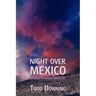 Night Over Mexico (a Hugh Rennert Mystery)