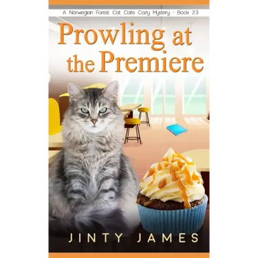 Prowling at the Premiere: A Norwegian Forest Cat Café Cozy Mystery - Book 23