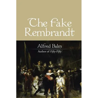 The Fake Rembrandt