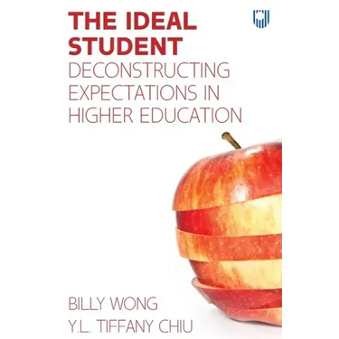 The Ideal Student: Deconstructing Expectations in Higher Education