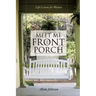 Meet Me on the Front Porch