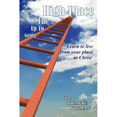 Going Up to the High Place