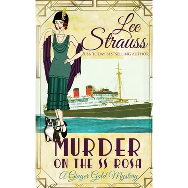 Murder on the SS Rosa: a cozy historical 1920s mystery