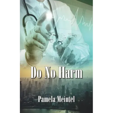 Do No Harm