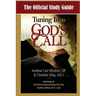 The Official Study Guide for Tuning In To God's Call