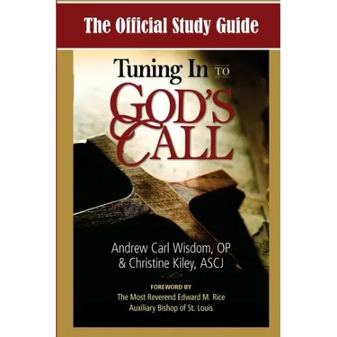 The Official Study Guide for Tuning In To God's Call