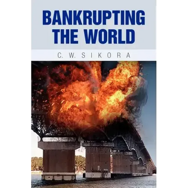 Bankrupting the World