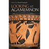 Looking at Agamemnon