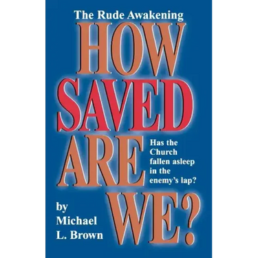 How Saved Are We?