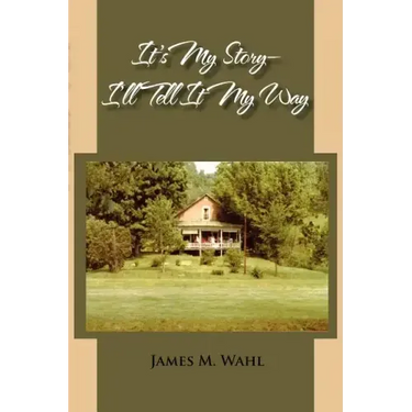 It's My Story - I'll Tell It My Way