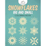 Snowflakes Big and Small Coloring Book