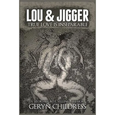 LOU AND JIGGER True Love Is Inseparable