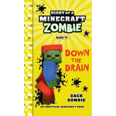 Diary of a Minecraft Zombie Book 16: Down The Drain