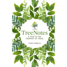 Treenotes: A Year in the Company of Trees