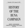 History of the Buna Campaign, December 1, 1942 - January 25, 1943