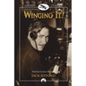 Winging It!: Jack Jefford, Pioneer Alaskan Aviator