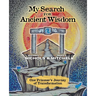 My Search for Ancient Wisdom: One Prisoner's Journey of Transformation