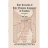 The Records of the Virginia Company of London, Volume 3: Documents, I, 1607-1622
