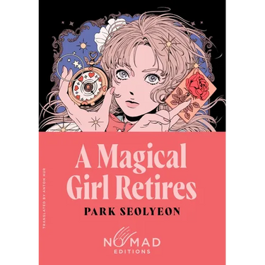 A Magical Girl Retires (Nomad Edition)