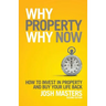 Why Property, Why Now?